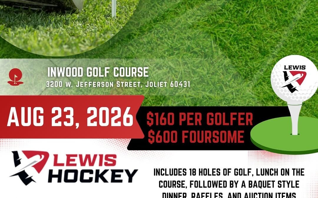 Join us for the Lewis University Hockey Golf Outing, our biggest fundraiser event of the year on Sunday, August 23, 2026 at Inwood Golf Course!