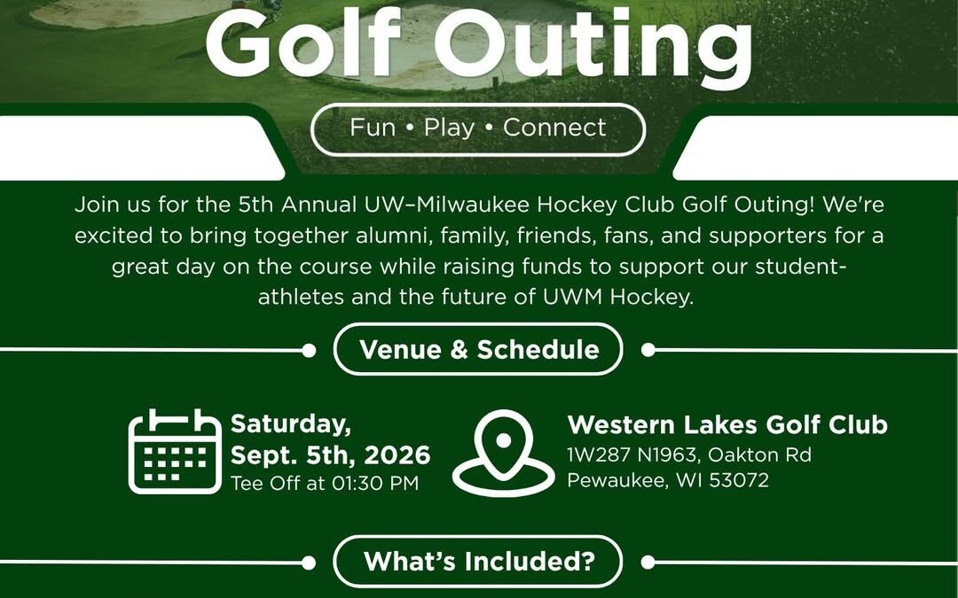 ⛳🏒 The 5th Annual UW–Milwaukee Hockey Club Golf Outing is HERE!